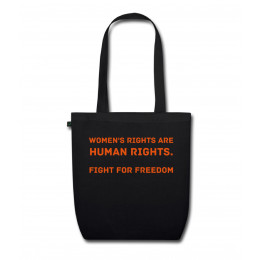 Bag with lettering Women’s rights are human rights. Fight for freedom